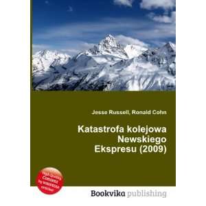  Katastrofa kolejowa Newskiego Ekspresu (2009) Ronald Cohn 