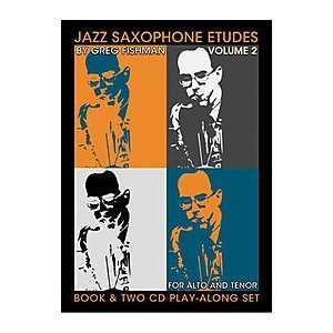   Jazz Saxophone Etudes   Volume 2 (Book and 2 CDs) Musical Instruments