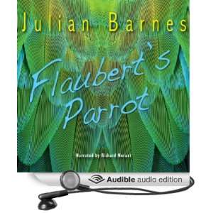  Flauberts Parrot (Audible Audio Edition) Julian Barnes 