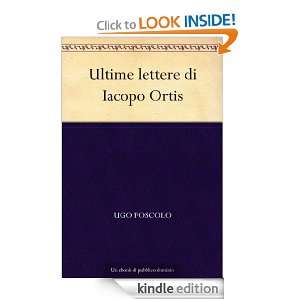   Iacopo Ortis (Italian Edition) Ugo Foscolo  Kindle Store