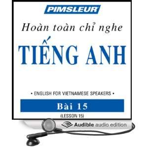 ESL Vietnamese Phase 1, Unit 15 Learn to Speak and Understand English 