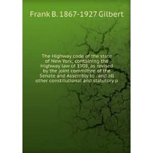   constitutional and statutory p Frank B. 1867 1927 Gilbert Books