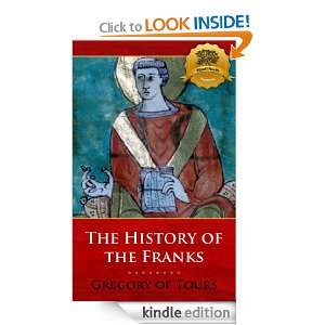 The History of the Franks   Enhanced Gregory of Tours, Wyatt North 