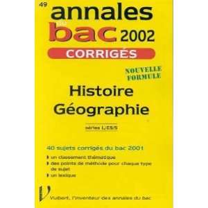  Histoire Géographie séries L/ES/S. Corrigés 2002 