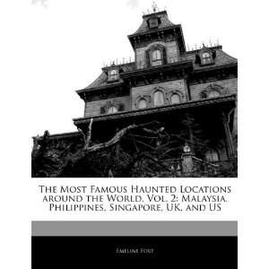  Haunted Locations around the World, Vol. 2 Malaysia, Philippines 