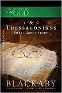 and 2 Thessalonians A Henry Blackaby