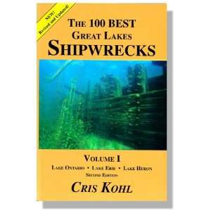  100 Best Great Lakes Shipwrecks vol.1 
