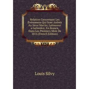   Premiers Mois De 1816 (French Edition) Louis Silvy  Books