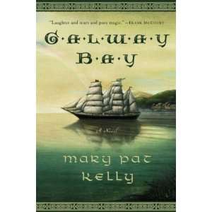  Galway Bay [Paperback] Mary Pat Kelly Books