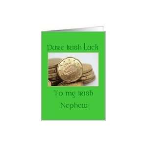  nephew Pure Irish Luck St. Patricks Day card Card Health 