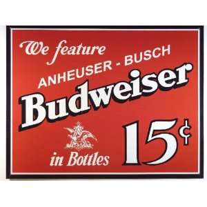   Bud 15 Cents Beer Bottle Retro Vintage Tin Sign