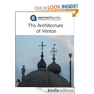 Guide to the Architecture of Venice (Italy) David Raezer, Approach 