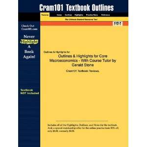  Studyguide for Core Macroeconomics by Gerald Stone, ISBN 