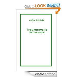 Traumnovelle (Racconto sogno), traduzione annotata (Italian Edition 