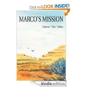 Marcos Mission Glenn Riley  Kindle Store