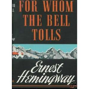  For Whom the Bell Tolls Ernest HEMINGWAY Books