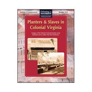    EDUPRESS PLANTERS & SLAVES IN COLONIAL VAVIRGINIA