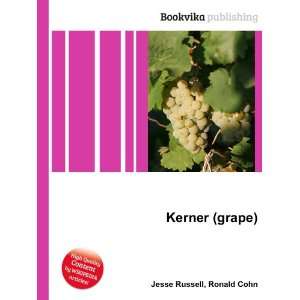  Kerner (grape) Ronald Cohn Jesse Russell Books