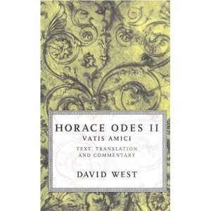  Horace Odes II Vatis Amici [Paperback] Horace Books