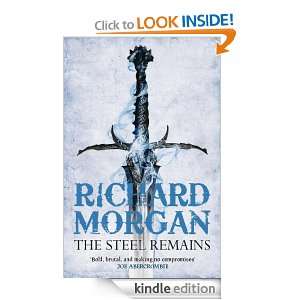 The Steel Remains (Gollancz) Richard Morgan  Kindle Store
