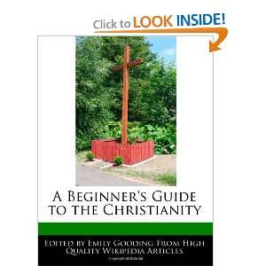   Guide to the Christianity (9781240934836) Emily Gooding Books