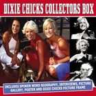 Dixie Chicks Collectors Box Includes Spoken Word Biography, Interviews 