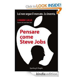 Pensare come Steve Jobs (Varia. Economia) (Italian Edition) Carmine 