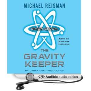  Simon Bloom, the Gravity Keeper (Audible Audio Edition 