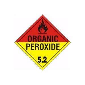  DOT Placards ORGANIC PEROXIDE (W/GRAPHIC) 10 3/4 x 10 3/4 