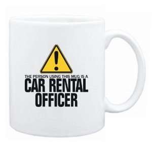   This Mug Is A Car Rental Officer  Mug Occupations