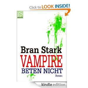 Vampire beten nicht   Ein Vampir Thriller (Darian Morgus 3) (German 