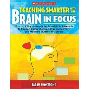 Quality value Teaching Smarter W/ The Brain In By Scholastic Teaching 