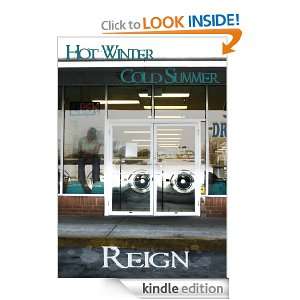 Hot Winter Cold Summer Reign  Kindle Store