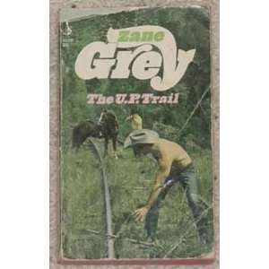  The U.P. Trail Pocket Book #82880 0 Zane Grey Books