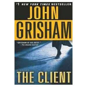  The Client (9780345531926) John Grisham Books