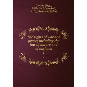  On the rights of war and peace; Hugo Grotius Books