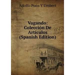  Vagando ColecciÃ³n De ArtÃ­culos (Spanish Edition 