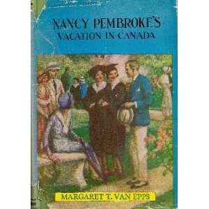  NANCY PEMBROKES VACATION IN CANADA, #2 Nancy Pembroke 