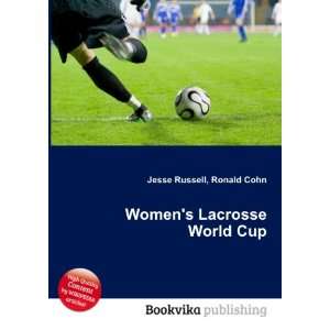  Womens Lacrosse World Cup Ronald Cohn Jesse Russell 