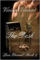 Love Eternal Book Two The Desk Vivian Vincent