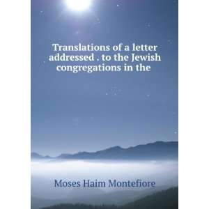   . to the Jewish congregations in the . Moses Haim Montefiore Books