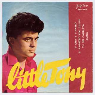 LITTLE TONY / TAMO E TAMERO ITALY 1966 JUGOTON EP 7  