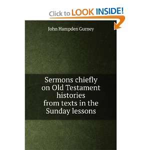   histories from texts in the Sunday lessons John Hampden Gurney Books