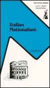 Italian Nationalism From Its Origins to World War II, (0898749387 