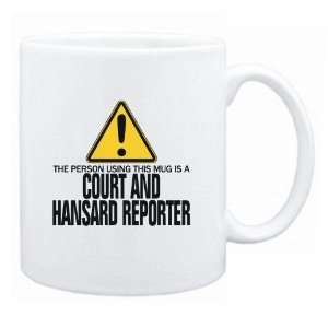   Mug Is A Court And Hansard Reporter  Mug Occupations