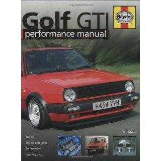 VW Golf Performance Manual (Haynes Performance Manual) by Tim Stiles 