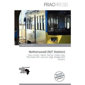    Netherwood (NJT Station) (9786200526731) Harding Ozihel Books