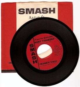 FRANKIE VALLI (Youre Gonna) Hurt Yourself 45 NM/UNPLYD  