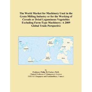 The World Market for Machinery Used in the Grain Milling Industry or 