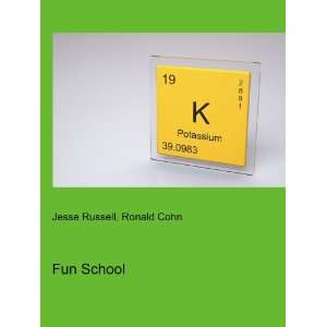  Fun School Ronald Cohn Jesse Russell Books